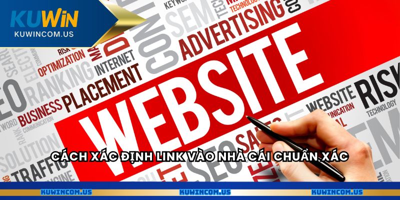 Cách xác định link vào nhà cái chuẩn xác