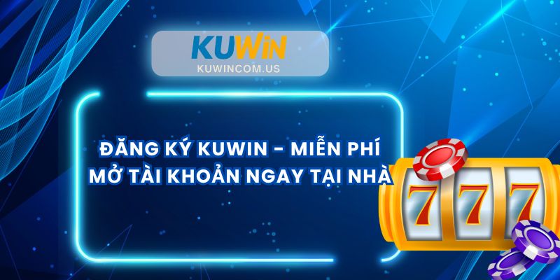 Đăng Ký Kuwin