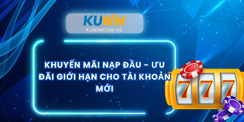 Khuyến Mãi Nạp Đầu